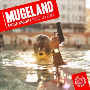 Mugeland (Explicit)