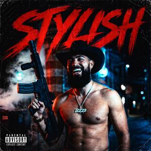 Stylish (Explicit)