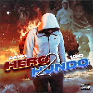 Hero 2 Hundo (Explicit)