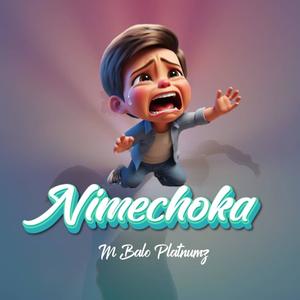 Nimechoka