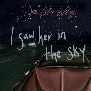 I Saw Her in the Sky