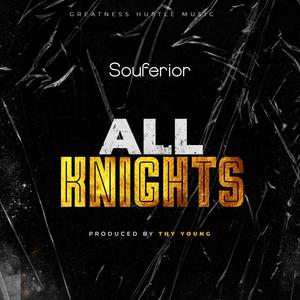 All Knights (Explicit)