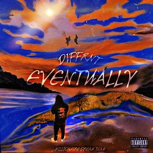 Eventually (Explicit)