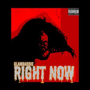 Right Now (Explicit)