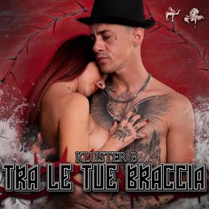 Tra le tue braccia (Explicit)