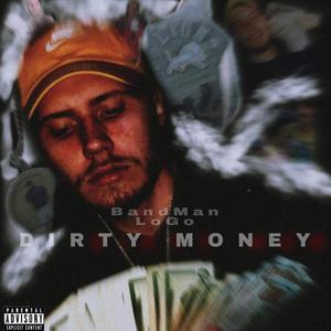 DIRTY MONEY (Explicit)