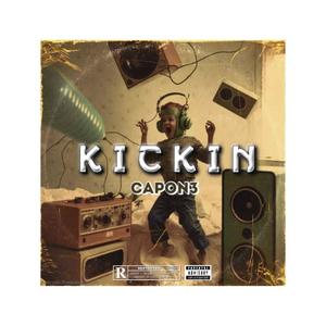 Kickin (Explicit)