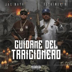 Cuídame Del Traicionero (feat. Zetta Xperimento) (Explicit)