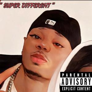 Super Different (Explicit)