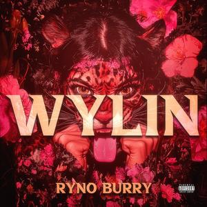 Wylin (Explicit)