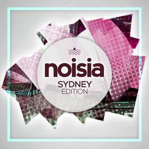 Noisia: Sydney Edition