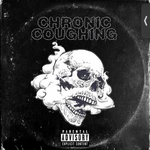 Chronic Coughing (Explicit)