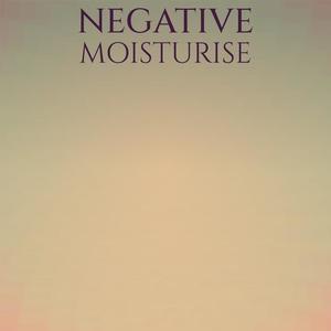 Negative Moisturise