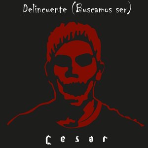 Delincuente (Buscamos Ser)