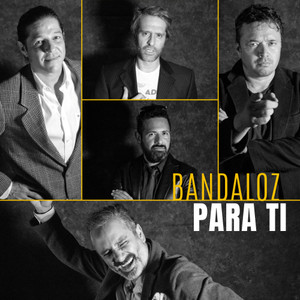 Bandaloz Para ti