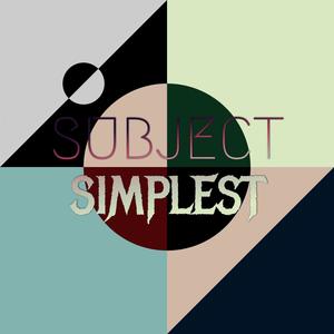 Subject Simplest