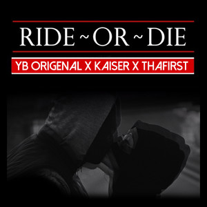 Ride Or Die (Explicit)