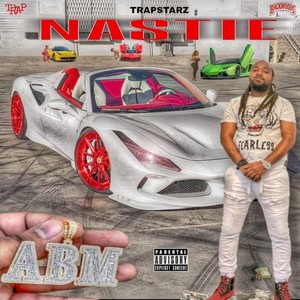 Nastie (Explicit)