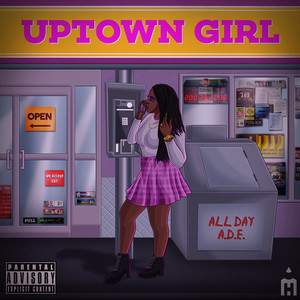 Uptown Girl (Explicit)