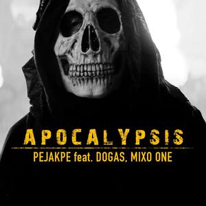 Apocalypsis (feat. DOGAS & MIXO ONE) (Explicit)