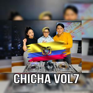 CHICHA, Vol. 7 (feat. Jhonatan Perez, Gisley & Lulu Pintado)