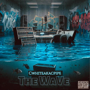 The Wave (Explicit)