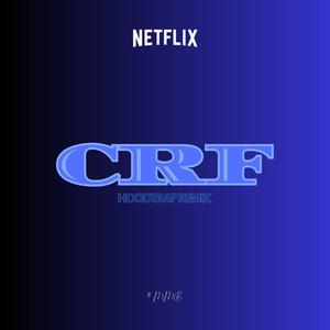 CRF (feat. CRAGII) (Hoodtrap) (Explicit)