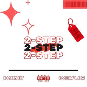 2-Step (feat. Dmoney) [Explicit]