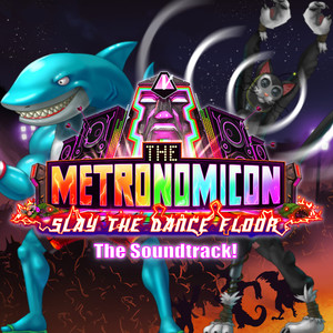 The Metronomicon: Slay the Dance Floor (Original Game Soundtrack)