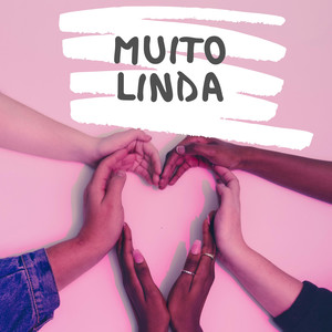 Muito Linda (Explicit)