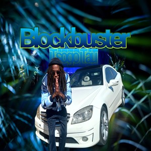 Blockbuster (Explicit)