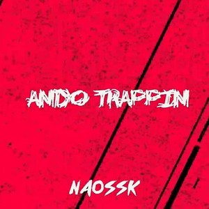 Ando Trappin (Explicit)