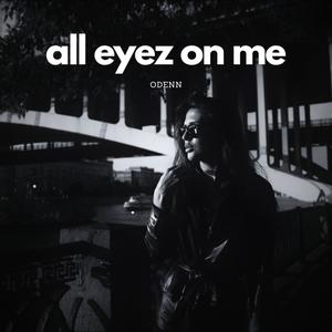 all eyez on me (Explicit)