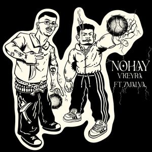 NOHAY (feat. 7Malva)