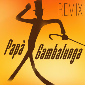 Papà Gambalunga (Remix)