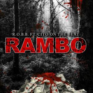 Rambo(feat. Cito on the Beat) (Explicit)