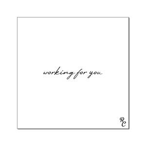 Working for You