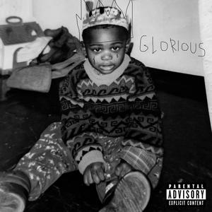 Glorious Tape 1 (Explicit)