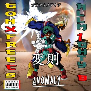 Anomaly (feat. Alm1ghty B) [Explicit]