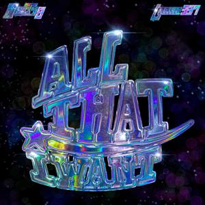 All That I Want (Explicit)