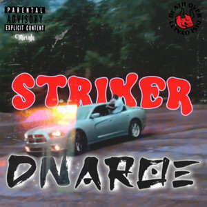 Striker (Explicit)