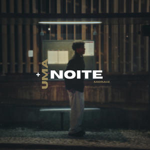 + Uma noite