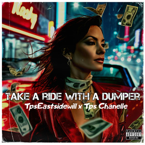 Take a Ride With A Dumper (Explicit)