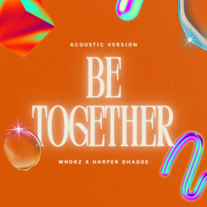 Be Together (Acoustic)