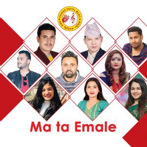 Ma Ta Emale Badri Pangane & Purna Kala Bc & Baikuntha Mahat& Sunita Buda (feat. Badri Pangani, Purna kala Bc, Baikuntha Mahat, Sunita Buda Chettri, Kulandra b k, Laxmi Khadka, Kusal Belbase & Pabitra Kafle) [Explicit]