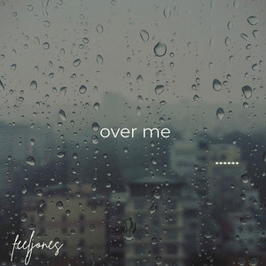Over Me