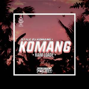 DJ BILA KAU TERLALU INDAH || KOMANG RAIM LOADE STYLE DJ KOMANG BY MAHASIN PROJECT