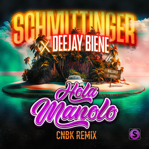 Hola Manolo (CNBK Remix)