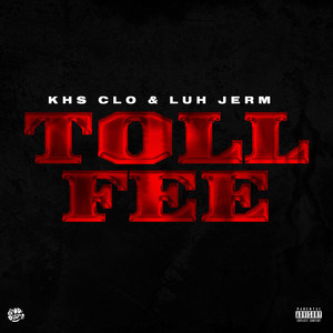 Toll Fee (Explicit)