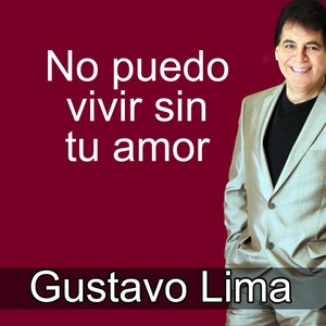 No Puedo Vivir Sin Tu Amor